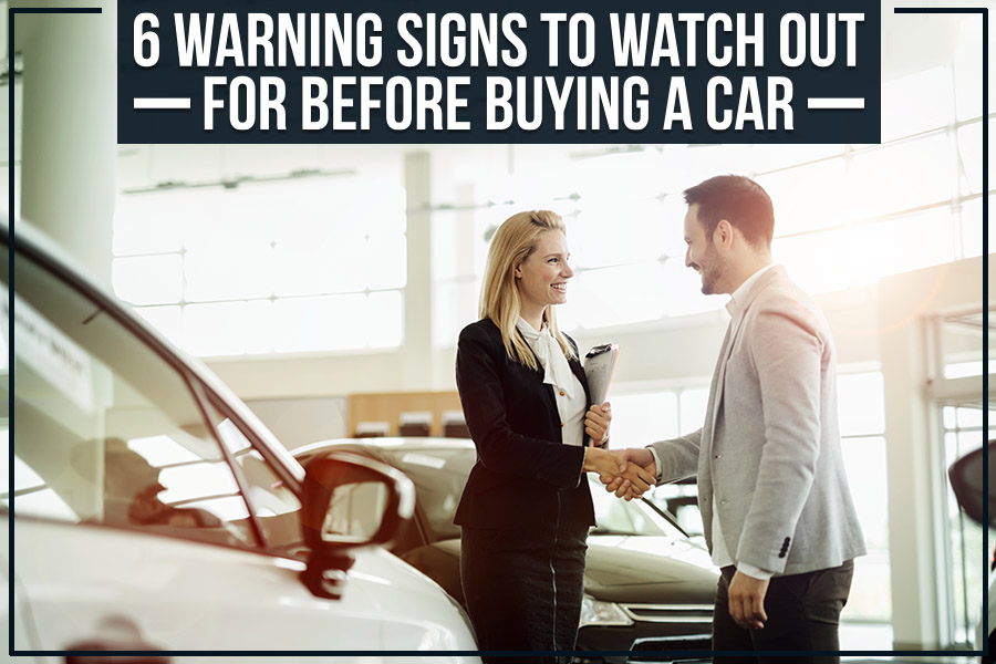 6 Warning Signs to Watch Out for Before Buying a Car