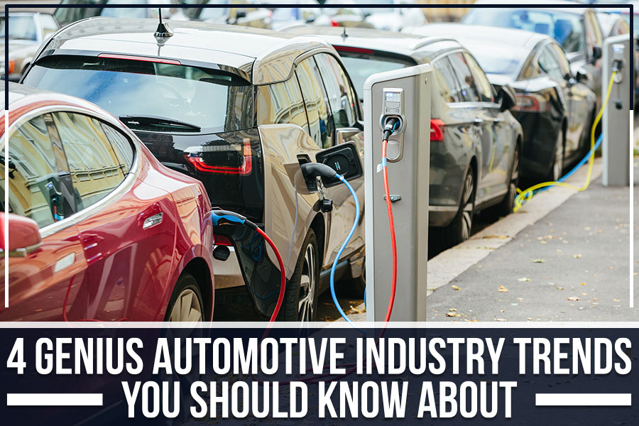 4 Genius Automotive Industry Trends You Should Know About