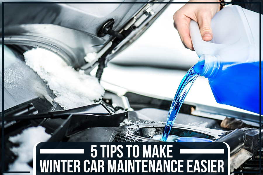 5 Tips to Make Winter Car Maintenance Easier
