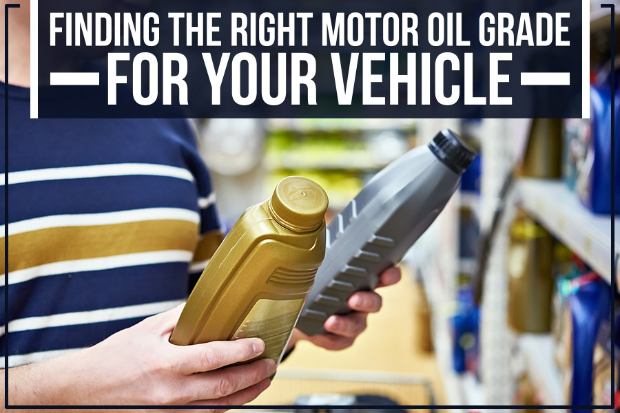 Finding the Right Motor Oil Grade for Your Vehicle