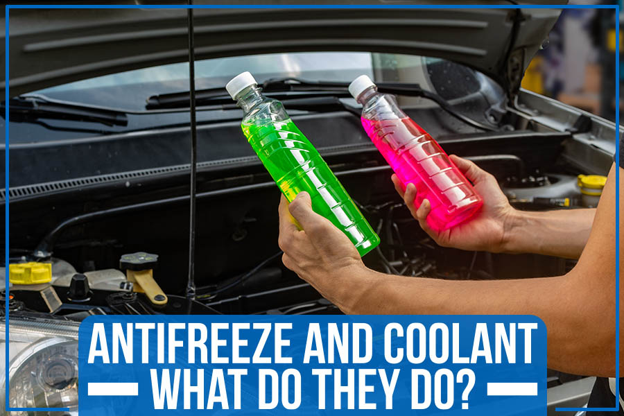 Antifreeze and Coolant: What Do They Do?